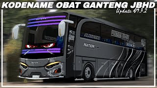 Share  Kodename Bussid V432 Obat Ganteng Jbhd Velg Mbois Ceper Runtex Mata Strobo Tumpuk Mboiss [upl. by Olegnalehcim]