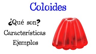 🍧 ¿Qué son los Coloides 🧀 Características y Ejemplos 💥 Fácil y Rápido  QUÍMICA [upl. by Thorbert926]