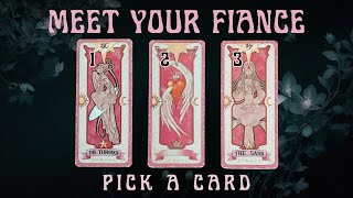 Whos Your Fiancé PICK A CARD Tarot Reading [upl. by Jonna]