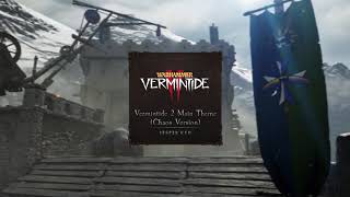 Vermintide 2 Main Theme Chaos Version  Jesper Kyd [upl. by Milburr609]