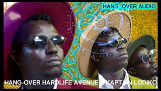 NEW SOUTH SUDAN MUSIC HANGOVER quotHARDLIFE AVENUES STARS X KAPTAIN LODIKOquot 2017 [upl. by Akeim491]