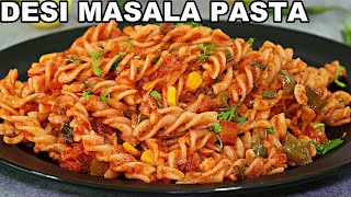 Desi Masala Pasta  Indian Style Pasta Recipe  Quick Masala Pasta Recipe [upl. by Zullo]