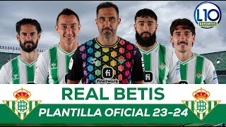 Real Betis Plantilla Oficial Temporada 20232024 La Liga España [upl. by Naitsirhc]