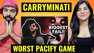 Carryminati  WORST PACIFY GAME I EVER PLAYED Reaction video [upl. by Severen362]