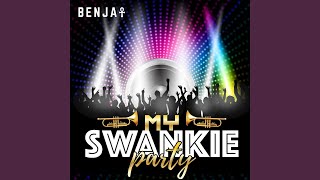 My Swankie Party [upl. by Denna]