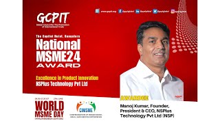 World MSME Day  National MSME Awards 2024  NSP Recognised for Excellence in Product Innovation [upl. by Helprin]