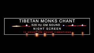 528 Hz Tibetan Monks Chanting  Deep Meditation  Healing  Positive Energy  Relaxation  Focus [upl. by Engapmahc]