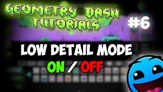 КАК СДЕЛАТЬ LDM LOW DETAIL MODE  GEOMETRY DASH [upl. by Thomsen]