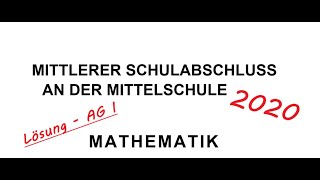 Lösung für AG  I  MSA Bayern Mathe 2020 [upl. by Zigrang]