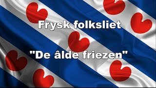 Frysk Folksliet [upl. by Avan]