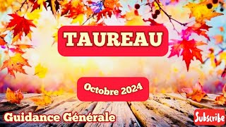 TAUREAU  Guidance Générale  OCTOBRE 2024 on garde le contrôle de ses émotions face à l’injustice [upl. by Pantin]