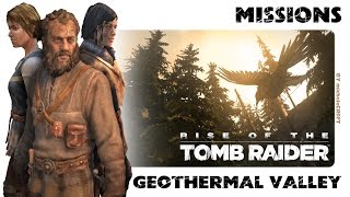 Rise of the Tomb Raider Walkthrough 1440p 100 Completion Survivor 08 GEOTHERMAL VALLEY [upl. by Hcirdla736]