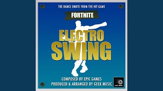 Fornite Battle Royale Electro Swing Dance Emote [upl. by Libna236]