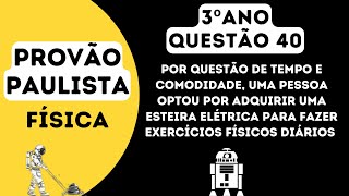 PROVÃO PAULISTA 2023  Por questão de tempo e comodidade uma pessoa optou por adquirir uma esteira [upl. by Kalmick593]