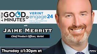 A Few Good Minutes with Verint Chief Product Officer Jaime Merritt [upl. by Edgerton874]