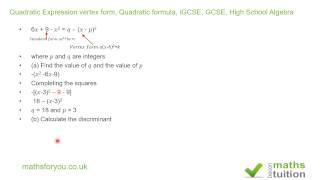 Quadratic Expression vertex form Quadratic formula iGCSE GCSE High School Algebra [upl. by Narhem390]