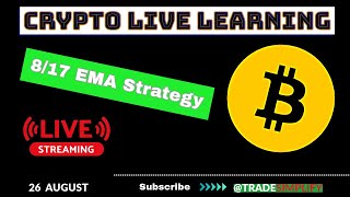 Crypto Live Learning  26th Aug crypto bitcoin [upl. by Nosretep]