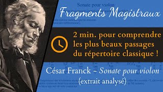 Franck  Sonate pour violon  Analyse Fragments Magistraux [upl. by Aynotak]