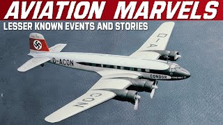 Aviation Marvels Lesser Known Historical Events And Stories  Part 2 [upl. by Llednar]