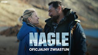 NAGLE  Oficjalny zwiastun  Kino Świat [upl. by Samy]