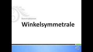 Winkelsymmetrale [upl. by Akena147]