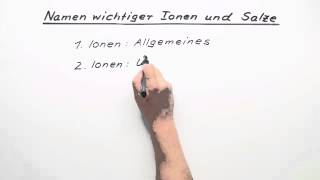 Namen wichtiger Ionen und Salze  Chemie  Allgemeine und anorganische Chemie [upl. by Papert250]