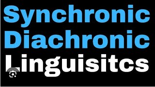 Diachronic Linguistics [upl. by Levine]