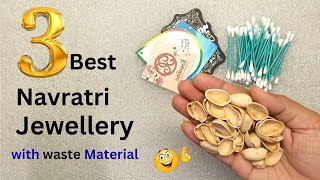 3 Best Navratri Jewellery Making Ideas  Waste Material ReUse Ideas  Zero Cost Jewellery [upl. by Nivac]