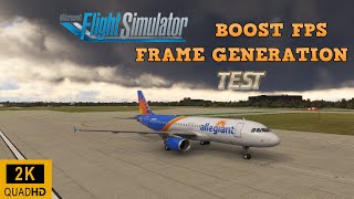 TEST DU FRAME GENERATION SUR FLIGHT SIMULATOR 2020  BOOST FPS  CARTE GRAPHIQUE RTX [upl. by Catima]