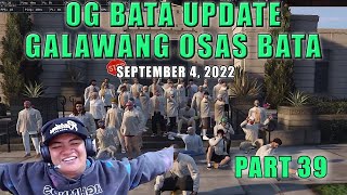 Part 39 September 4 2022  SERIES OF OG BATA ROLEPLAY  UPDATE OF GALAWANG BATA OSAS [upl. by Briscoe]