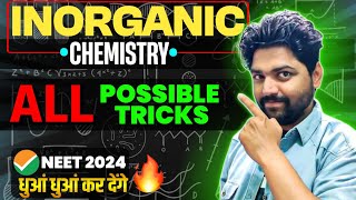 Magical Video INORGANIC CHEMISTRY🔥 Tricks ka भूचाल🎯 Neet 2024 [upl. by Sera]