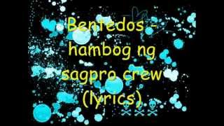 Bentedoshambog ng sagpro crew lyrics [upl. by Ona]