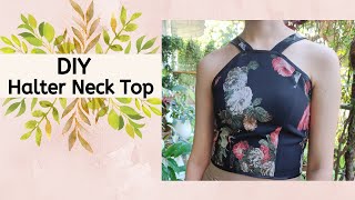 DIY halter neck top sewing tutorial [upl. by Eintruok628]