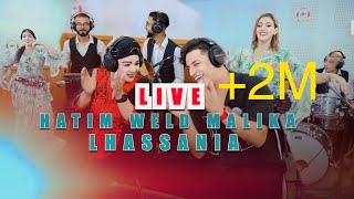 Hatim wald Malika amp Lhassania liveالحسنية مع حاتم ولد مليكة [upl. by Myrilla281]