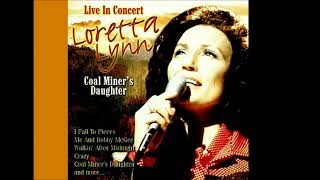 Loretta Lynn  Coal Miners Daughter Live in Concert [upl. by Odyssey903]