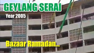 2005  Suasana Geylang serai menjelang Hari Raya [upl. by Otrebide961]