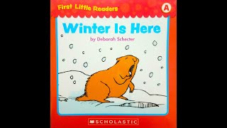 WINTER IS HERE  BOOKS READ ALOUD FOR KIDS  Scholastic First Little Readers Level A [upl. by Elga]