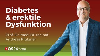 Erektile Dysfunktion Es könnte ein unentdeckter Diabetes sein  QS24 WissenschaftsGremium [upl. by Adnema286]