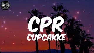 cupcakKe  Cpr Lyrics [upl. by Neerol239]