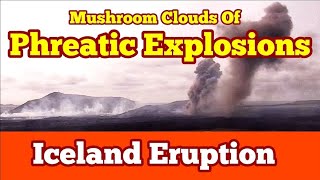 Powerful Phreatic Exolosions Iceland Volcano Eruption Update Svartsengi Volcanic System [upl. by Nelleoj360]