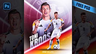 How to Create Professional Sports Poster Design  Toni Kroos  Germany Euro 2024  Photoshop [upl. by Teiv652]