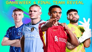 FPL GAMEWEEK 4 FINAL TEAM REVEAL [upl. by Neumark]