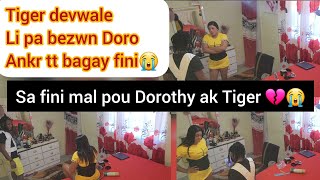 Dorothy devwale tout santiman li pou besto😱li aksepte renmn ak Tiger sa fini 💔Tiger gentan lòt fanm😭 [upl. by Sharline]