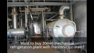 Mechanical Refrigeration Plant 30 mmscfd with Fractionation Train for sale [upl. by Rattan99]