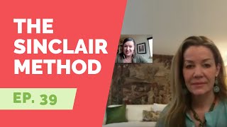 EP 39 The Sinclair Method with Claudia Christian [upl. by Monteith]