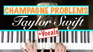 How to play CHAMPAGNE PROBLEMS  Taylor Swift Piano Chords Accompaniment Tutorial [upl. by Shewchuk]