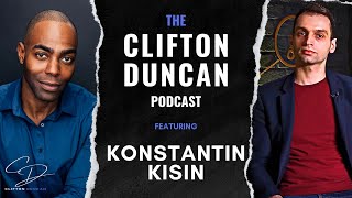 The Key to a Positive Future  THE CLIFTON DUNCAN PODCAST 45 Konstantin Kisin [upl. by Eynttirb]