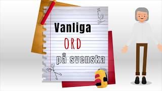 Vanliga ord på svenska [upl. by Haleigh]