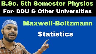 MaxwellBoltzmann StatisticsDistribution lawSatatMechUnit 3Lec 2BScPhysics5th Semester [upl. by Reiko23]