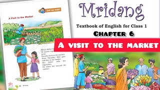 A visit to the market  Fruits vegetables  Mridang class 1  Question Answer  New Ncert English [upl. by Iveel61]